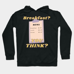 My Cousin Vinny Breakfast Menu Funny Movie Quotes Hoodie